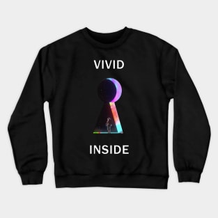 Vivid inside Crewneck Sweatshirt